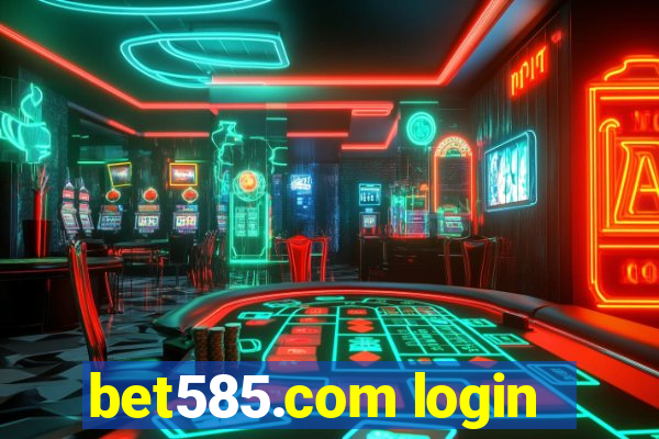 bet585.com login